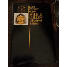 Wilkie Collins - Měsíční kámen
